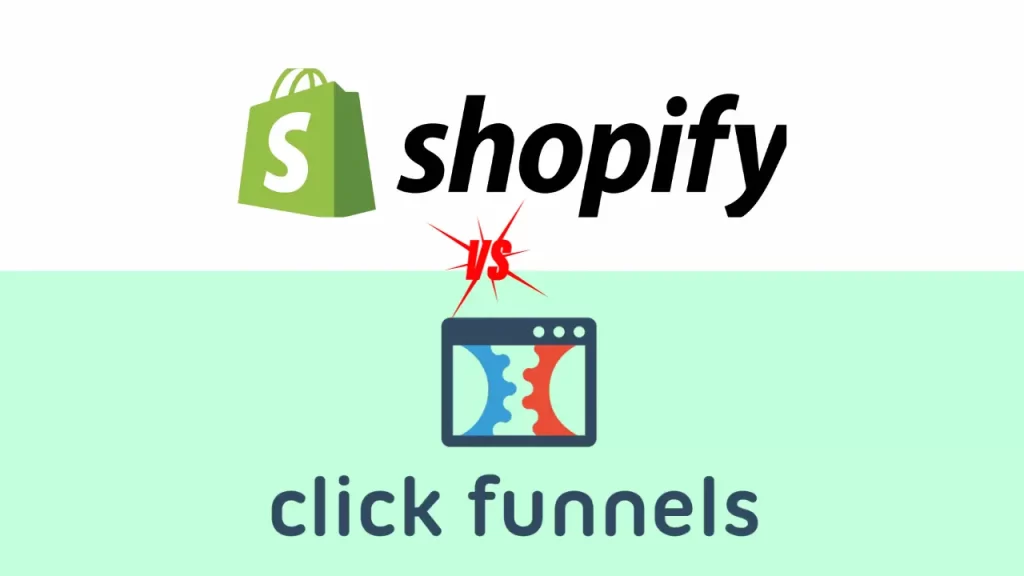 ClickFunnels vs Shopify